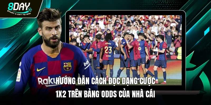 Hướng dẫn cách đọc dạng cược 1x2 trên bảng odds của nhà cái