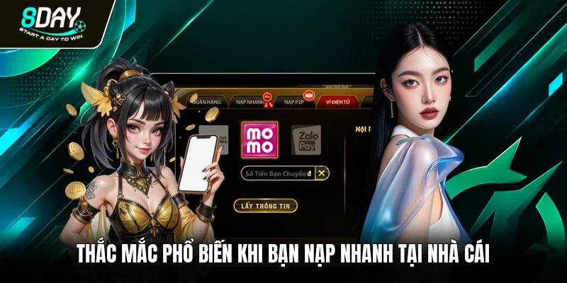 Thắc mắc phổ biến khi bạn nạp nhanh tại nhà cái